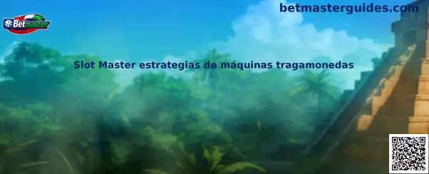 Slot Master estrategias de máquinas tragamonedas