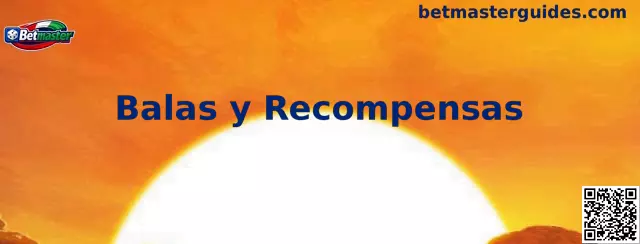 Balas y Recompensas Gameplay