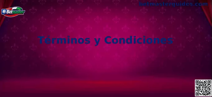 Términos y Condiciones Betmaster México